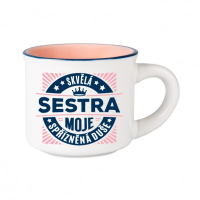 Albi Espresso hrníček - Skvělá sestra