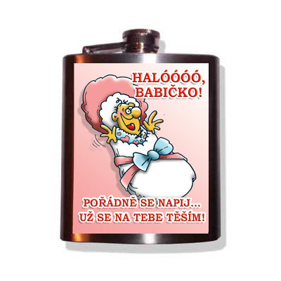 Butylka - Babičko, napij se