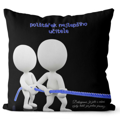 Polštář 40 x 40 cm - Za jeden provaz - učitel