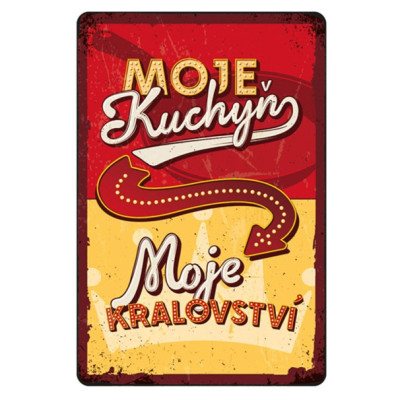 Nekupto Plechová cedule 20x30cm - Moje kuchyň Moje království