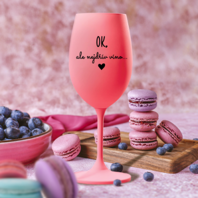 Ahome Sklenice na víno 450 ml - OK, nejdřív víno - růžová