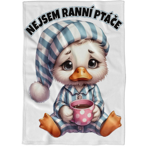 Deka 200 x 140 cm - Nejsem ranní ptáče ~ 1