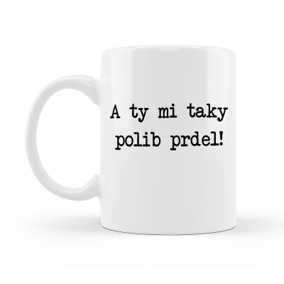 Ahome Hrneček 300 ml - A ty mi taky polib prdel