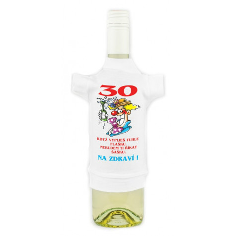 30 Když vypiješ tuhle flašku