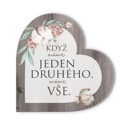 Nekupto Dárková dekorace srdce stojící - Když máme jeden druhého..