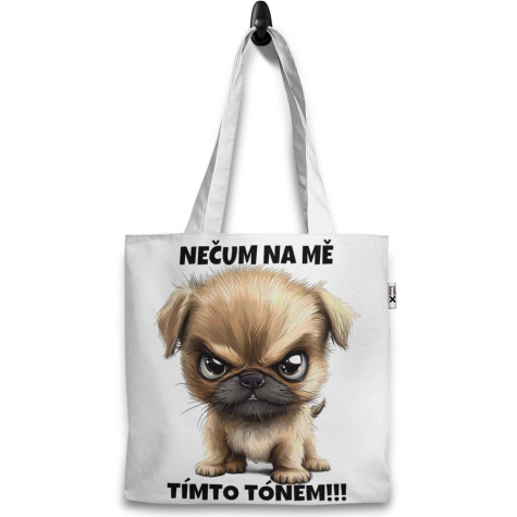Taška 37x40cm - Nečum na mě - pes ~ 1