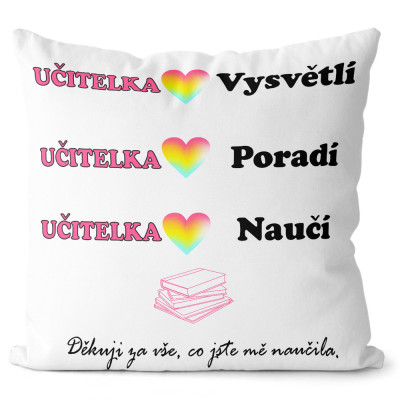 Polštář 40 x 40 cm - Učitelka naučí