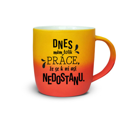 Nekupto Dárkový hrnek neon - Dnes mám tolik práce