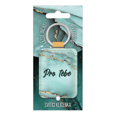 Nekupto Svítící klíčenka s potiskem - Pro tebe