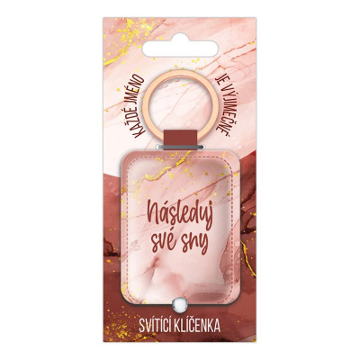 Nekupto Svítící klíčenka s potiskem - Následuj své sny