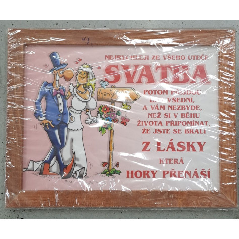 Rámeček - Nejrychleji ze všeho uteče svatba ~ 2