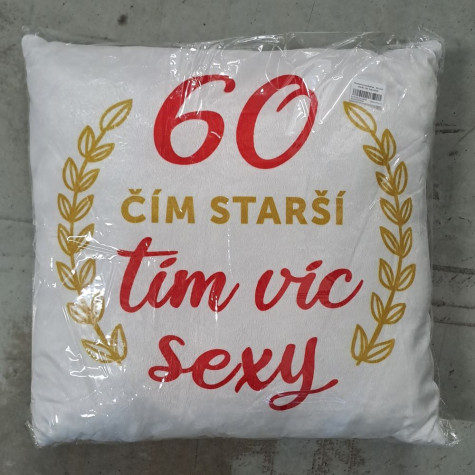 Humorný polštářek - 60 čím starší, tím krásnější ~ 2