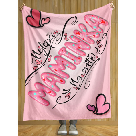 Deka 200 x 140 cm - Nejlepší maminka - pink ~ 2