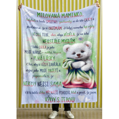 Deka 200 x 140 cm - Maminko, jsem s tebou ~ 2