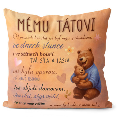 Polštář 40 x 40 cm - Mému tátovi - medvídci