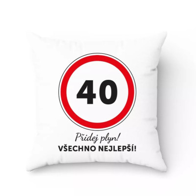 Polštář k narozeninám - 40 - Všechno nejlepší