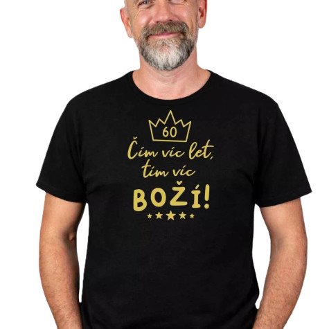 Tričko - 60 Čím víc let - černé ~ 1
