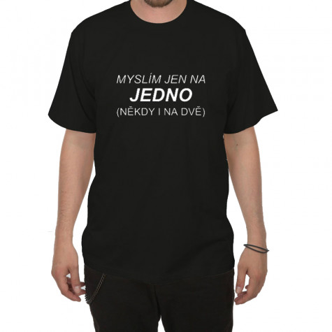 Tričko - Myslím jen na jedno ~ 2