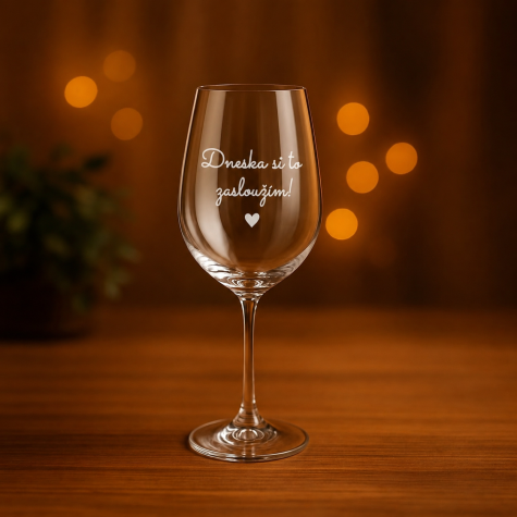 Ahome Sklenice na víno 450 ml gravír - Dneska si to zasloužím ~ 2