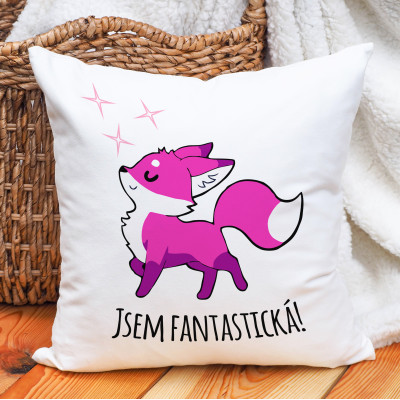 Ahome Polštář - Jsem fantastická