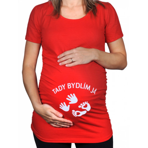 Těhotenské tričko - Tady bydlím já - červené - XL