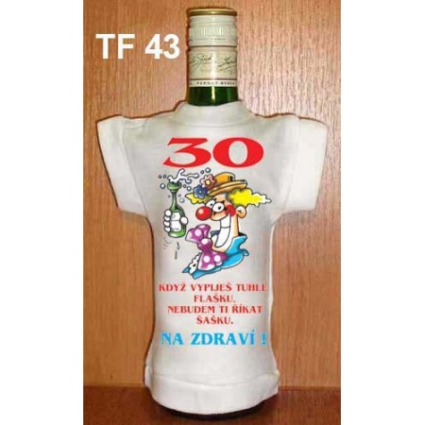30 Když vypiješ tuhle flašku