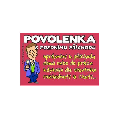 Povolenka k pozdnímu příchodu