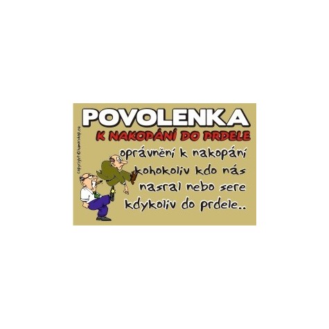 Povolenka k nakopání do prdele