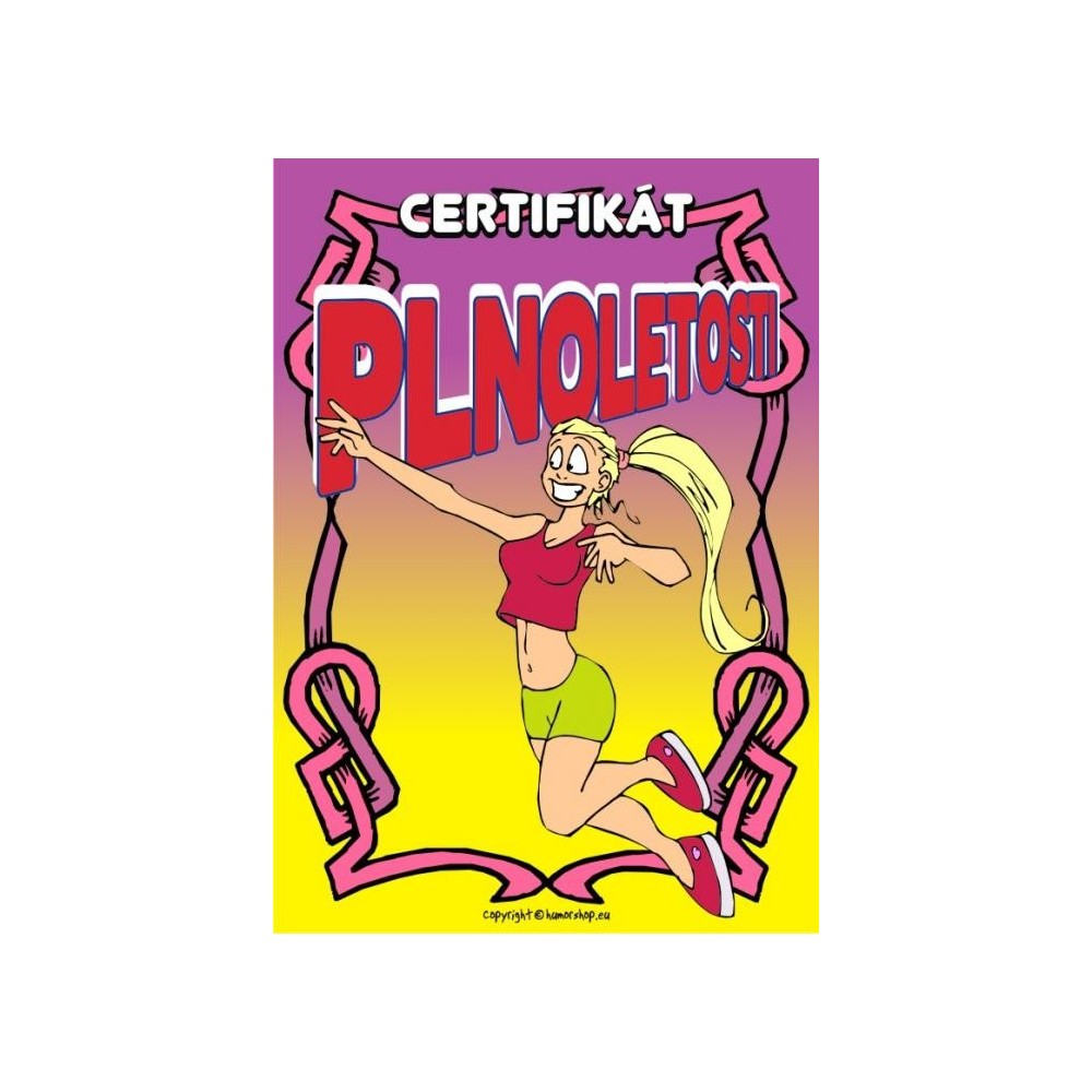 Certifikát plnoletosti 18 (sexy bloncka)