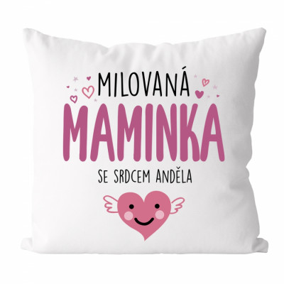 Polštářek - Milovaná maminka