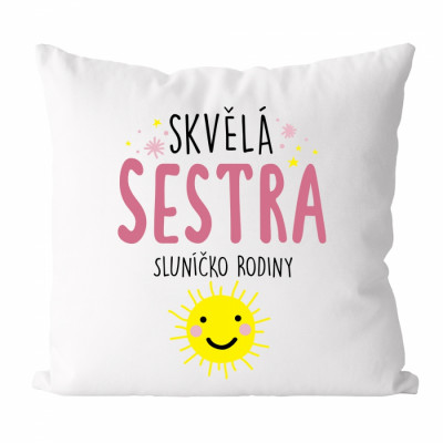 Polštářek - Skvělá sestra