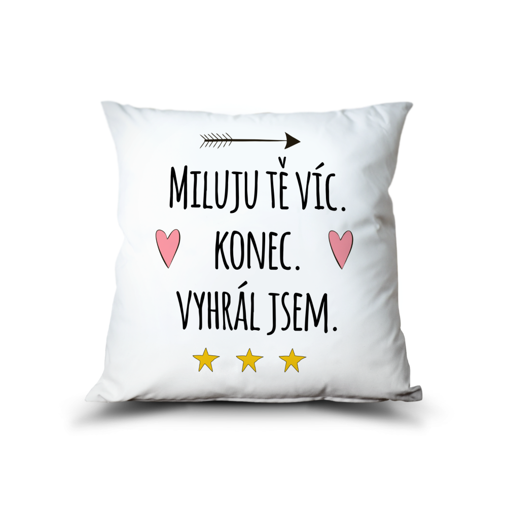 Ahome Polštář - Miluju Tě víc, Vyhrál jsem