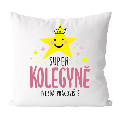 Polštářek - Super kolegyně