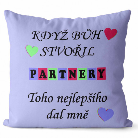 Polštář 40 x 40 cm - Když bůh stvořil partnery ~ 1