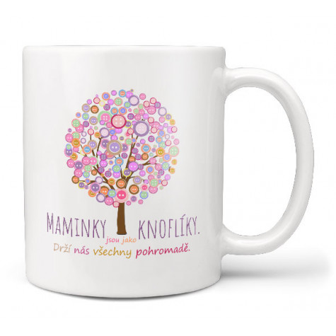 Hrnek 330 ml - Maminky jsou jako knoflíky ~ 1