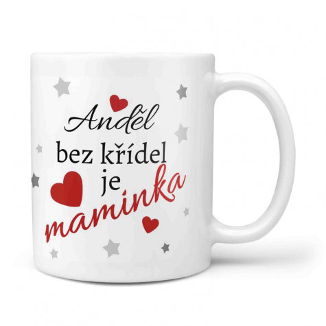 Hrnek 330 ml - Anděl bez křídel je maminka ~ 1