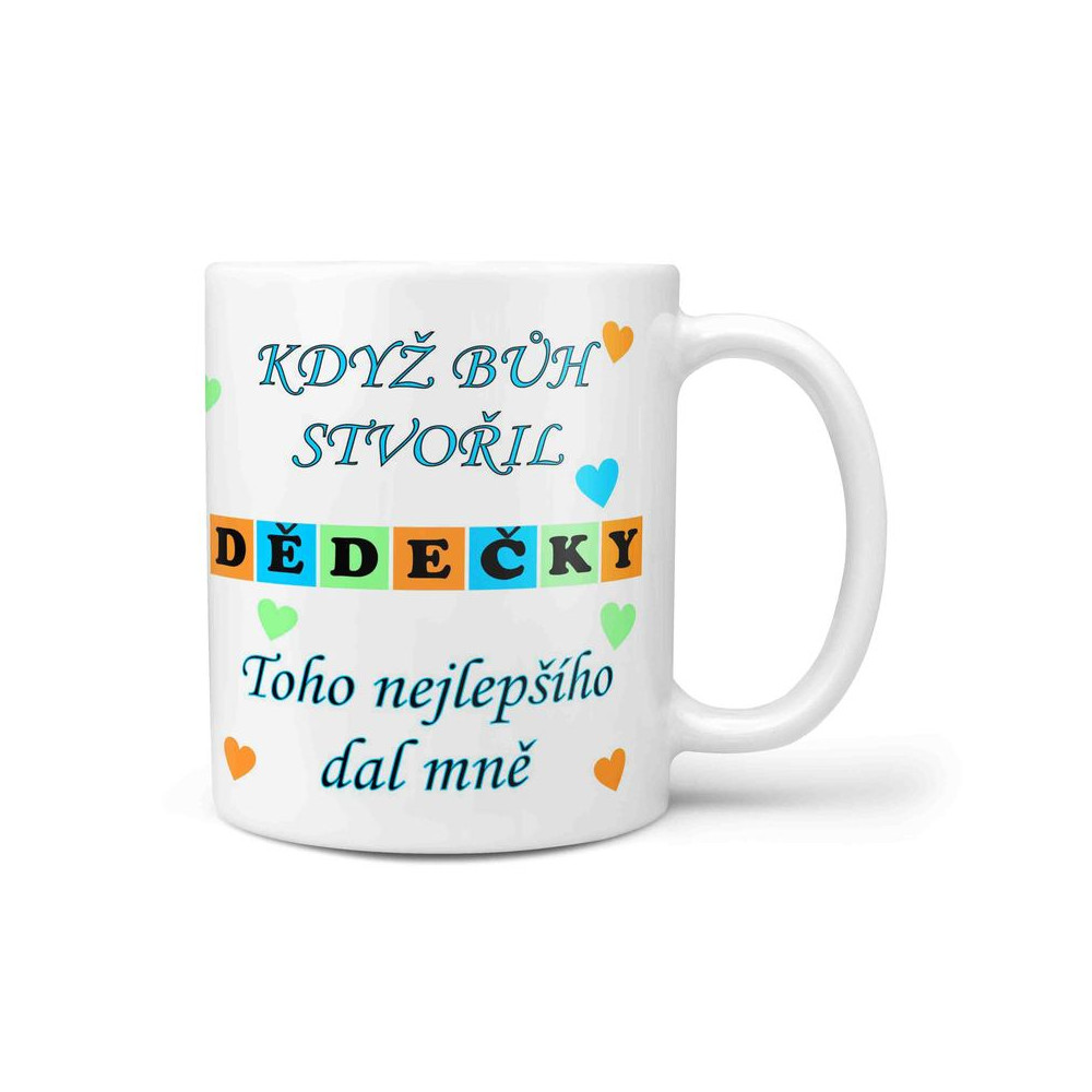 Hrnek 330 ml - Když bůh stvořil dědečky