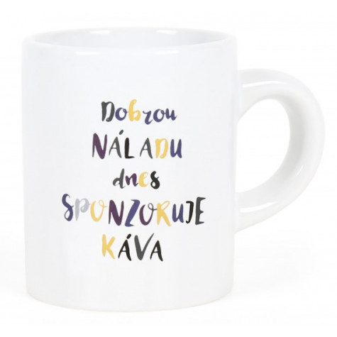 Albi Espresso hrnek - Dobrou náladu dnes sponzoruje káva ~ 1