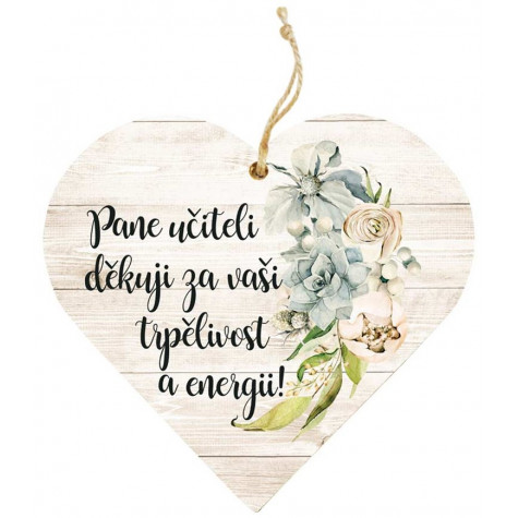 Dřevěné srdce 13 cm - Pro pana učitele