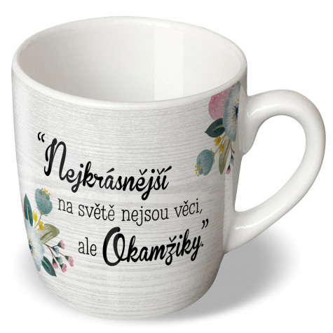 Nekupto Dárkový hrnek - Nejkrásnější na světě nejsou věci ~ 1