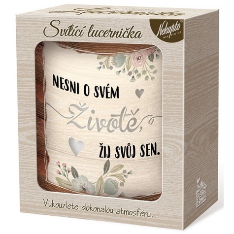 Nekupto Svítící lucerna - Nesni o svém životě ~ 1