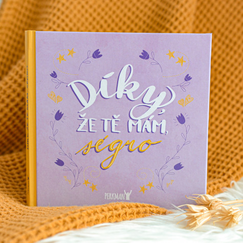 Perkman kniha Díky, že Tě mám! Pro sestru ~ 1