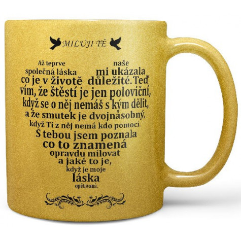 Hrnek 330 ml zlatý - Milostný citát pro muže ~ 1