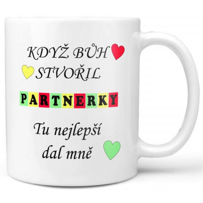 Hrnek 330 ml - Když bůh stvořil partnerky