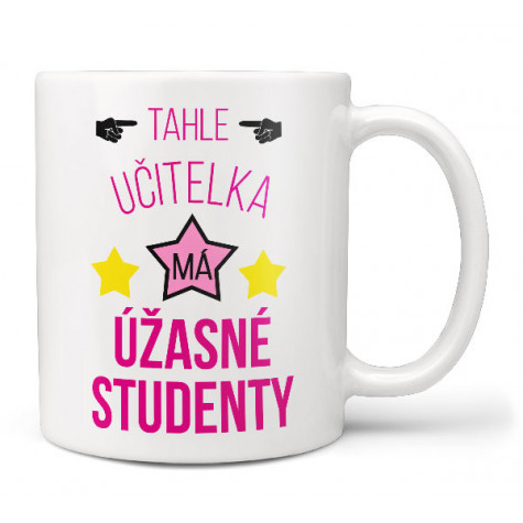 Hrnek 330 ml - Tahle učitelka má úžasné studenty