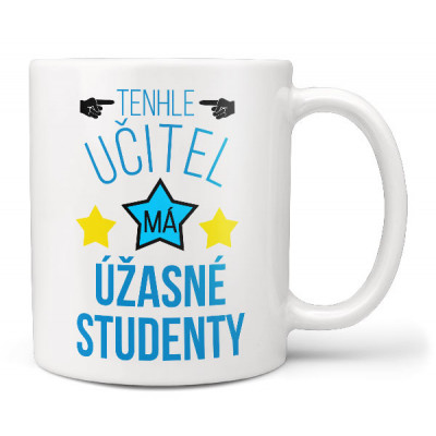 Hrnek 330 ml - Tenhle učitel má úžasné studenty