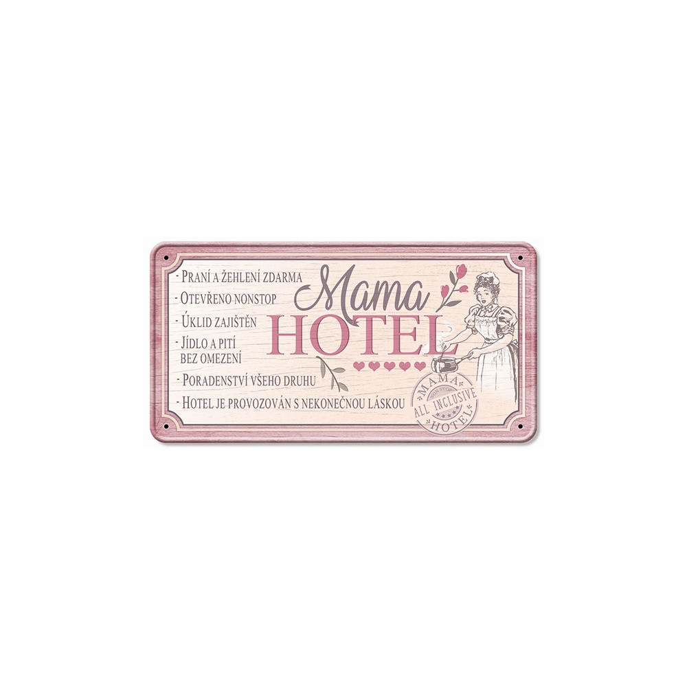 Nekupto Plechová cedulka - Mama hotel