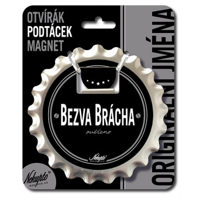 Nekupto Otvírák na pivo, podtácek - Bezva brácha