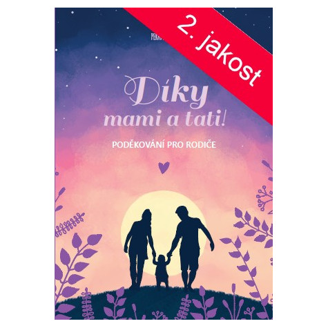 2.JAKOST Perkman kniha Díky mami a tati - Poděkování pro rodiče